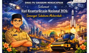 Dinas PU Sukabumi Sambut Hari Keantariksaan Nasional 2026 Semangat Muabrokah Bangun Negeri Menuju Masa Depan